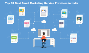 Top 10 Best Email Marketing Service Providers in India 2017